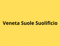 Veneta suole suolificio - Calzature - Campolongo Maggiore (Venezia)