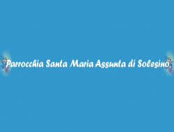 Parrocchia santa maria assunta - Chiesa cattolica - servizi parocchiali - Solesino (Padova)